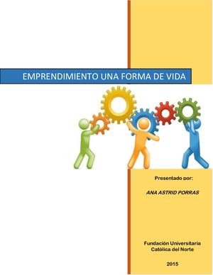 Ensayo Emprendimiento Una Forma De Vida