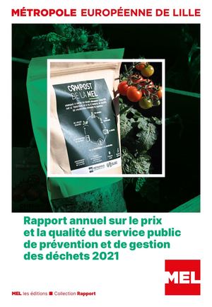 Rapport annuel sur le prix et la qualité du service public de prévention et de gestion des déchets 2021