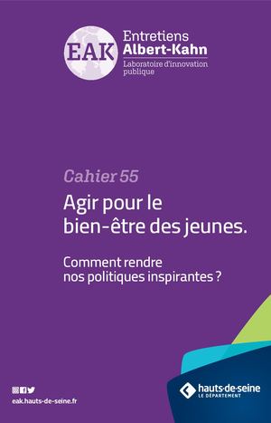 Cahier 55 : Agir pour le bien-être des jeunes. Comment rendre nos politiques inspirantes ?