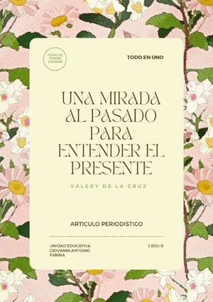 UNA MIRADA AL PASADO PARA ENTENDER EL PRESENTE