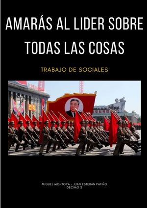 Amarás Al Líder Sobre Todas Las Cosas