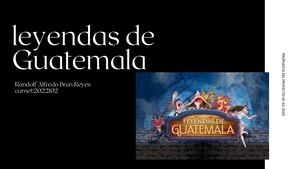 Leyendas De Guatemala