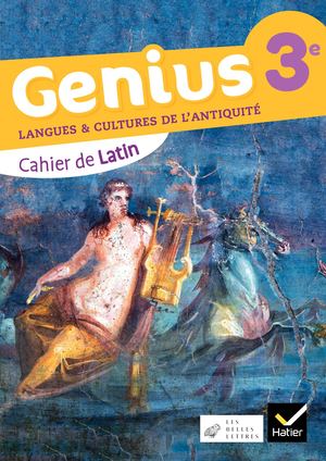 Genius cahier-manuel latin 3e - Ed. 2023 - Cahier de l'élève