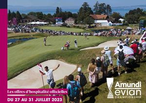 THE AMUNDI EVIAN CHAMPIONSHIP 2023 - OFFRES D'HOSPITALITE