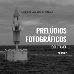 Prelúdios Fotográficos - Volume 2