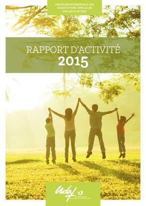 RAPPORT D'ACTIVITE 2015 - UDAF 79