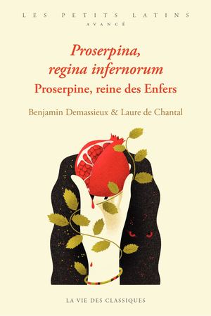 Extrait - Les Petits Latins - Proserpine regina infernorum. Proserpine reine des Enfers