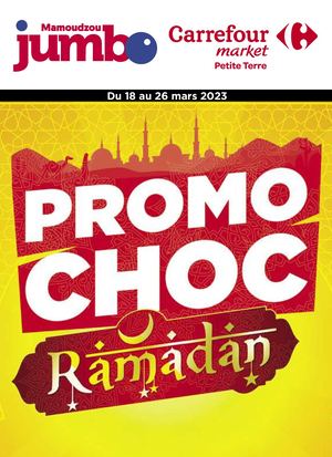 Promo Choc Ramadan - Jumbo Mamoudzou et Carrefour Market Petite Terre