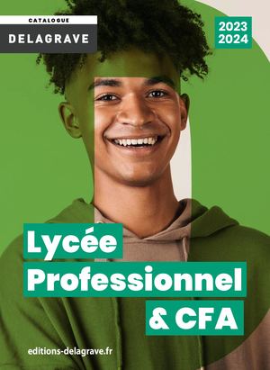 Delagrave Catalogue Lycée Professionnel et CFA 2023-2024