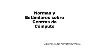 3 Normas Estándares Centros Cómputo