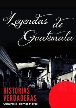 Revista Leyendas de Guatemala
