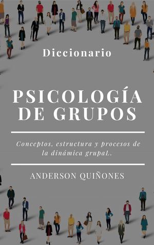 Diccionario - Psicología De Grupos