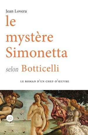 LE MYSTERE SIMONETTA SELON BOTTICELLI