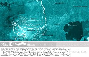 Propuesta de espacios públicos como medio para la revitalización de la cuenca alta del río Acelhuate