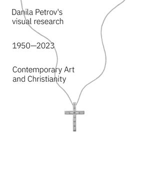 The New Sacred: Contemporary Art and Christianity
