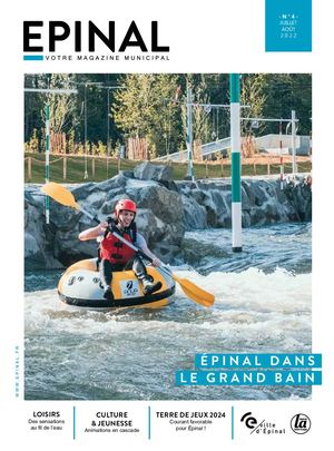 ÉPINAL MAGAZINE #4 JUILLET-AOÛT 2022