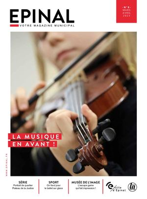 ÉPINAL MAGAZINE #8 MARS-AVRIL 2023