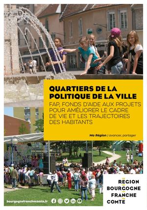 Quartiers de la politique de la ville - FAP, fonds d’aide aux projet pour améliorer le cadre de vie et les trajectoires des habitants