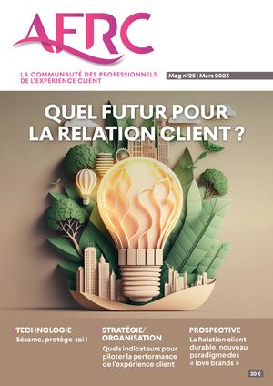 AFRC Magazine n°25 - Quel futur pour la Relation Client ?