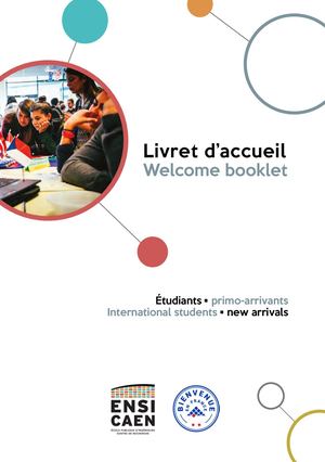 Livret Accueil International Étudiants Primo Arrivants ENSICAEN 2022 2023