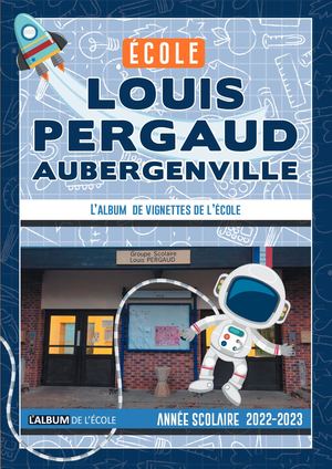 École Louis Pergaud Album