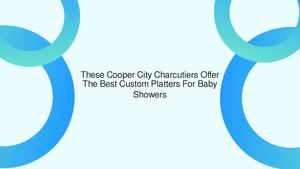 These Cooper City Charcutiers Offer The Best Custom Platters For Baby Showers
