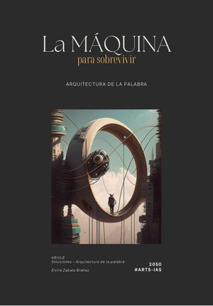 LA MAQUINA PARA SOBREVIVIR - REVISTA IA