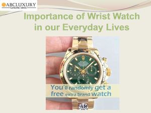 Importance Of Wrist Watch In Our Everyday Lives