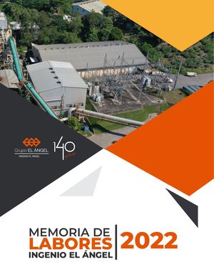 Memoria De Labores Ingenio El Ángel 2022