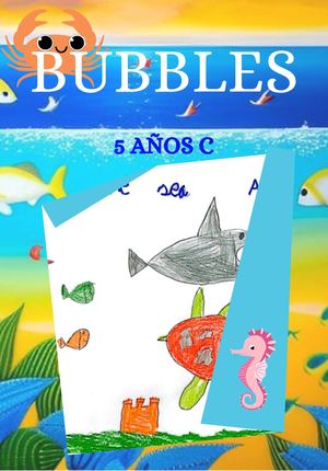 Bubbles Dossier 5 Años C