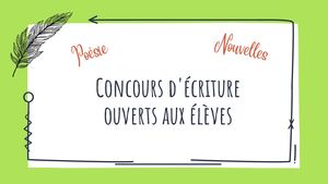 Concours d'écriture ouverts aux élèves 2023
