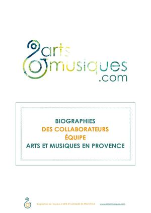 Biographie de l'équipe d'Arts et Musiques en Provence