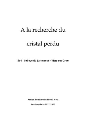 A La Recherche Du Cristal Disparu Clg Justemont