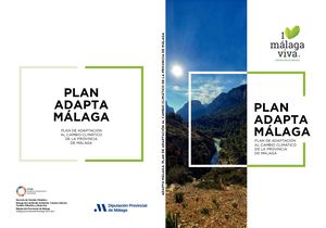 Plan Adapta Málaga. Plan de Adaptación al Cambio Climático de la Provincia de Málaga