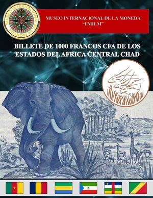Billete De 1000 Francos De Los Estados Del África Central Beac Chad Museo Internacional De La Moneda