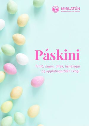 Páskini - Frítíð, hugni, tiltøk, hendingar og upplatingartíðir í Vági