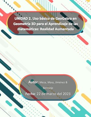 UNIDAD 2. Uso básico de GeoGebra en Geometría 3D para el Aprendizaje de las matemáticas: Realidad Aumentada