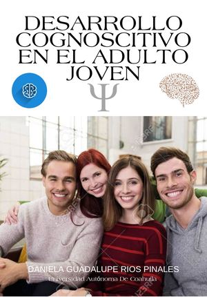 Desarrollo Cognoscitivo en el Adulto Joven