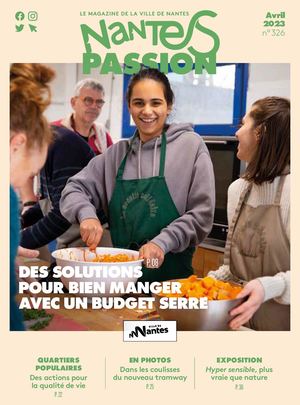 Nantes Passion N° 326 - Des solutions pour bien manger avec un budget serré
