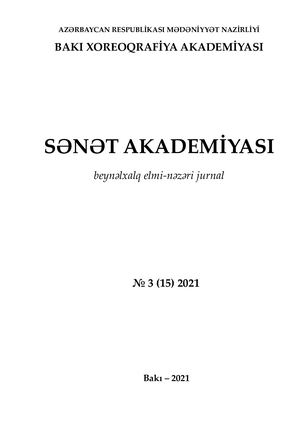 №3(15)2021. SƏNƏT AKADEMİYASI (beynəlxalq elmi-nəzəri jurnal)
