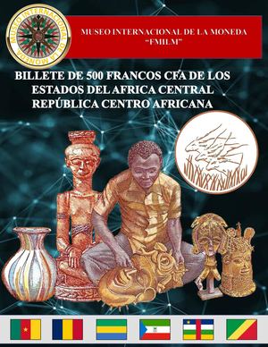 Billete De 500 Francos De Los Estados Del África Central República Centro Africana. Museo Internacional De La Moneda