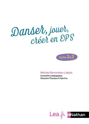 Danser, jouer, créer en EPS !