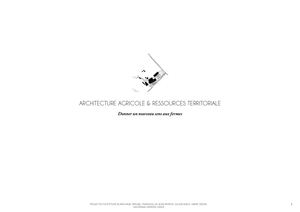 Présentation PFE Sujet ARCHITECTURE AGRICOLE & RESSOURCES TERRITORIALE