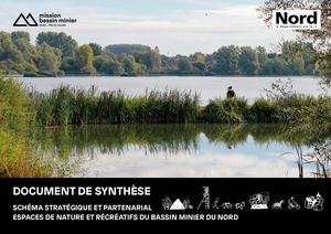 DOCUMENT DE SYNTHÈSE SCHÉMA STRATÉGIQUE ET PARTENARIAL ESPACES DE NATURE ET RÉCRÉATIFS DU BASSIN MINIER DU NORD