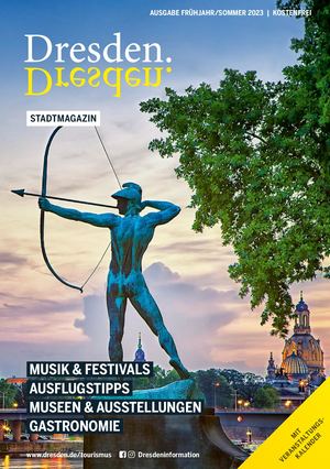 Dresden. Stadtmagazin Frühjahr/Sommer 2023