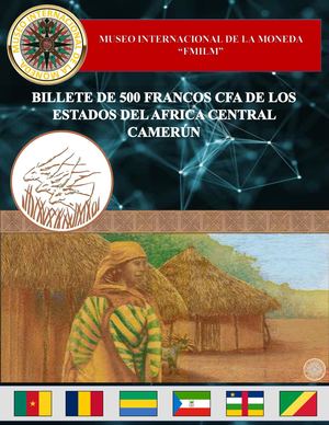 Billete De 500 Francos De Los Estados Del África Central Camerún Museo Internacional De La Moneda