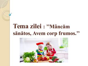 Mâncăm sănătos , avem corp frumos !
