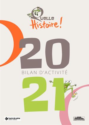 Association Quelle Histoire ! Bilan 2021