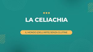 La Celiachia nell'Arte