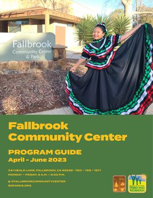 April - June 2023: Fallbrook Community Center Program Guide